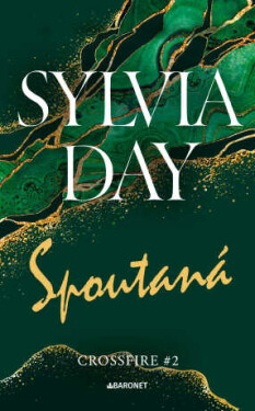 Spoutaná - Sylvia Day - e-kniha