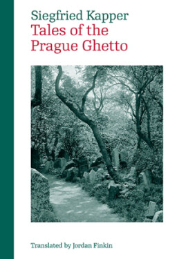 Tales of the Prague Ghetto - Siegfried Kapper - e-kniha