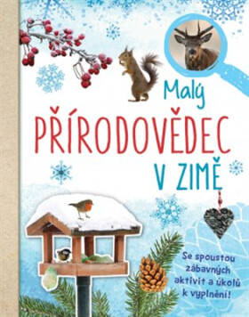 Malý přírodovědec - V zimě - Anita van Saan