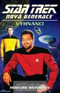 Star Trek: Nová generace 14: Vyhnanci Howard Weinstein