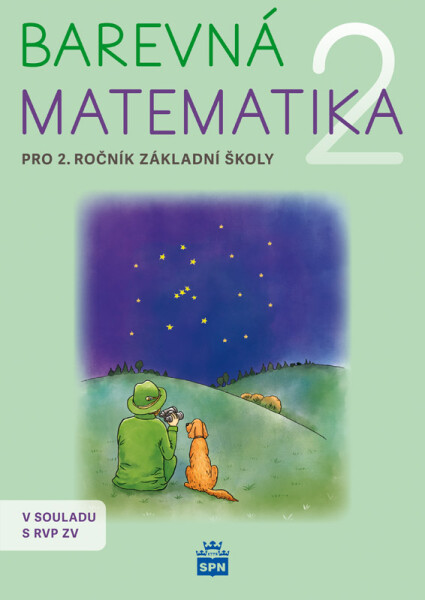 Barevná matematika 2 pro 2.ročník základní školy - Kolektiv