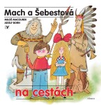 Mach Šebestová na cestách Miloš Macourek