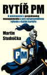 Rytíř PM - Martin Studnička - e-kniha