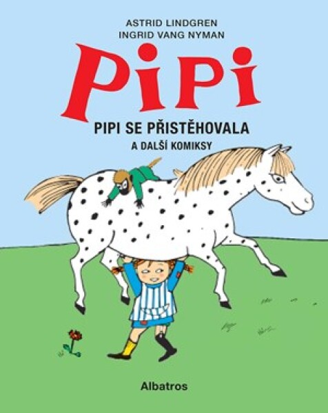 Pipi se přistěhovala