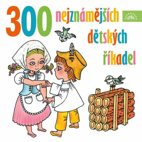 300 nejznámějších dětských říkadel - Alan Piskač - audiokniha