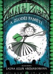 Amálie Zubatá a zloděj paměti | Laura Ellen Andersonová