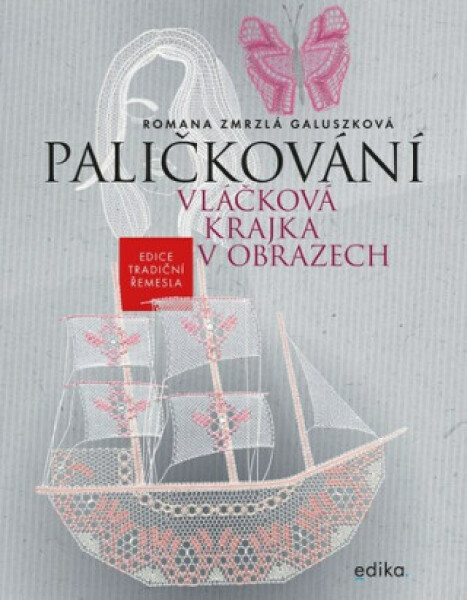 Paličkování.