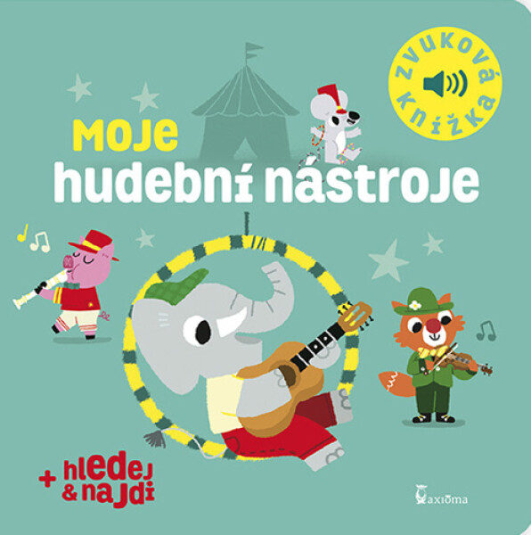 Moje hudební nástroje - Zvuková knížka - Marion Billet