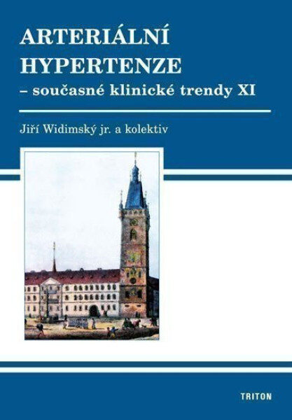 Arteriální hypertenze - Současné klinické trendy XI - kolektiv autorů