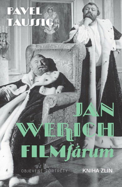 Jan Werich. FILMfárum - Pavel Taussig
