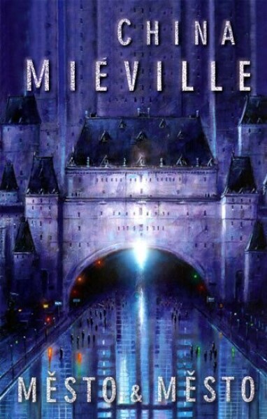 Město & město - China Miéville