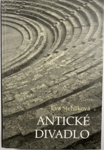 Antické divadlo - Eva Stehlíková