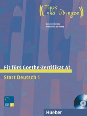 Fit fürs Goethe-Zertifikat: A1 Lehrbuch mit integrierter Audio-CD - Johannes Gerbes