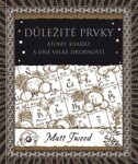 Důležité prvky Atomy, kvarky jiné velké drobnosti Matt Tweed