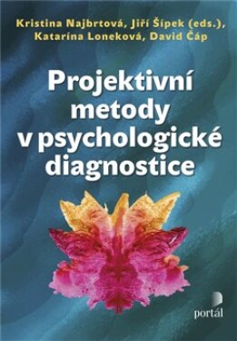 Projektivní metody psychologické diagnostice
