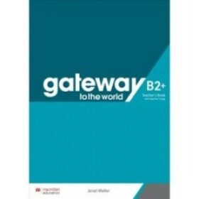 Gateway to the World B2+ - Teacher's Book with Teacher's App - TB PREM PK