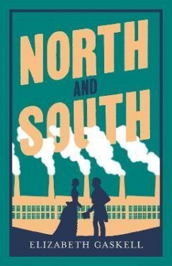 North and South, 1. vydání - Elizabeth Gaskell