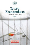 DaF Bibliothek A2/B1: Tatort: Krankenhaus + Mp3 - Volker Borbein