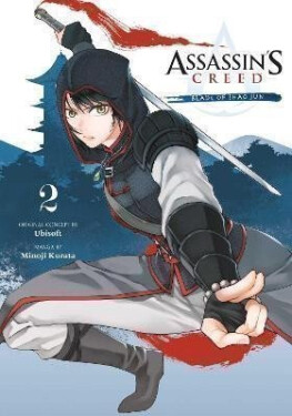 Assassin´s Creed: Blade of Shao Jun 2 - Minoji Kurata