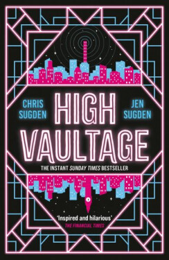 High Vaultage: The Sunday Times bestselling scifi mystery perfect for fans of Terry Pratchett - Chris Sugden