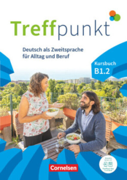 Treffpunkt Allgemeine Ausgabe B1: Teilband 2. Kursbuch - Inkl. E-Book und PagePlayer-App - Herzberger, Julia; Jin, Friederike; Schafer, Martina; Scheliga, Matthias
