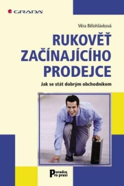 Rukověť začínajícího prodejce - Věra Bělohlávková - e-kniha