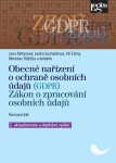 Obecné nařízení ochraně osobních údajů (GDPR). osobních údajů