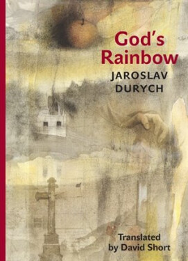 Godś Rainbow - Jaroslav Durych