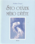 Sto otázek mého dítěte - Mallika Chopra