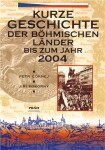 Kurze Geschichte der böhmischen Länder bis zum Jahr 2004