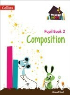 Treasure House Composition Pupil Book 2 - Steel Abigail