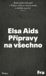 Přípravy na všechno - Elsa Aids