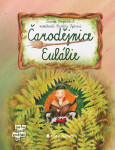 Čarodějnice Eulálie - Zuzana Pospíšilová, Markéta Vydrová