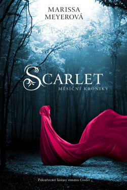 Scarlet - Měsíční kroniky (e-kniha) - Marissa Meyer
