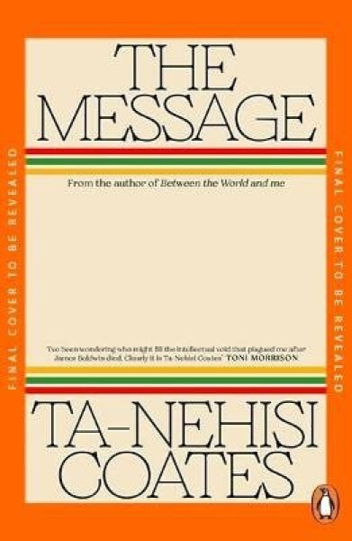 Message - Ta-Nehisi Coates