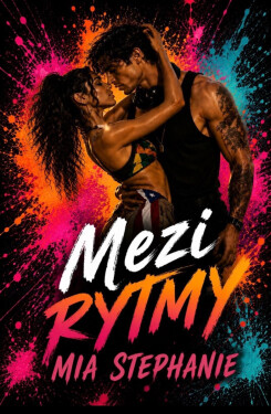 Mezi rytmy - Mia Stephanie