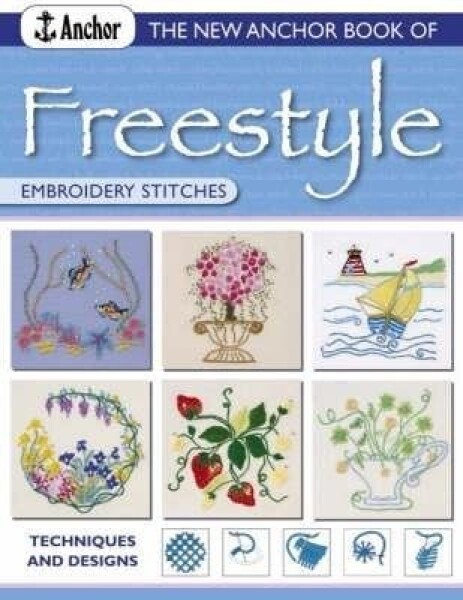 New Anchor Book of Freestyle Embroidery - Joan Gordon