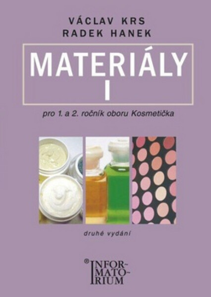 Materiály I - Pro 1 a 2 ročník UO Kosmetička - 2. vydání - Václav Krs