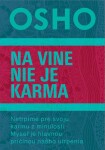 Na vine nie je karma - Osho