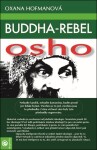 Buddha-rebel: Osho Oxana Hofmanová