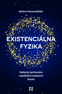 Existenciálna fyzika - Sabine Hossenfelder