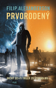 Prvorodený - Filip Alexanderson