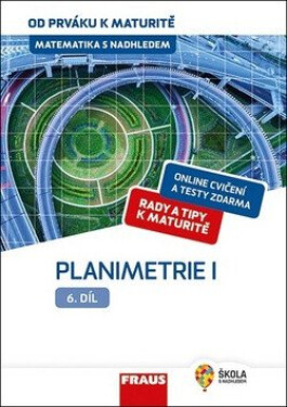 Matematika od prváku maturitě Planimetrie