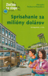 Sprisahanie za milióny dolárov Alexandra Fischerová-Hunoldová