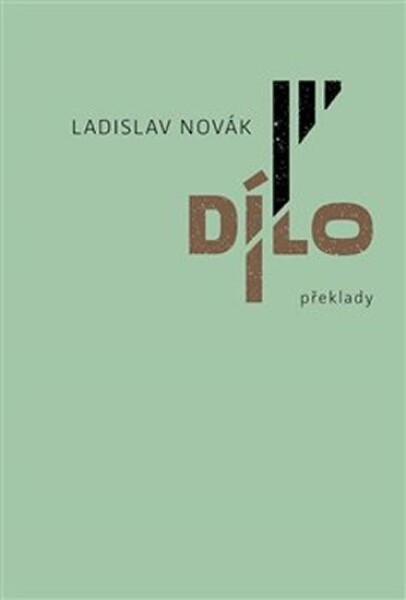 Dílo III Ladislav Novák