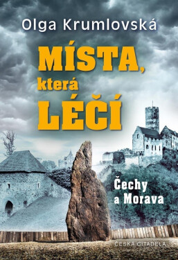 Místa, která léčí, 2. vydání - Olga Krumlovská