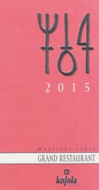 Maurerův výběr - Grand Restaurant 2015