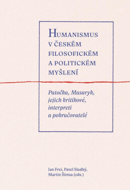 Humanismus českém filosofickém politickém myšlení