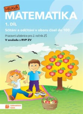 Hravá matematika 2 - pracovní učebnice - 1. díl, 3. vydání
