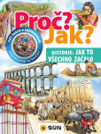 Proč? Jak?: Historie, Jak?: všechno začalo